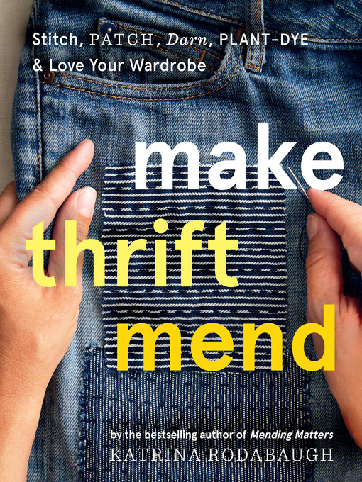 Title details for Make Thrift Mend by Katrina Rodabaugh - Wait list